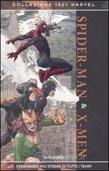 Spider-Man & X-Men. I teenager pi� strani di tutti i tempi
