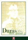 Duras mon amour vol.3