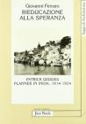 Rieducazione alla speranza. Patrick Geddes planner in India (1914-1924)