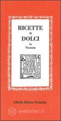 Confronta prezzi Ricette dolci in toscana