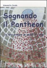 prezzi Sognando il Pantheon in una pioggia di petali di rose
