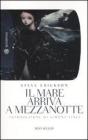 Il mare arriva a mezzanotte