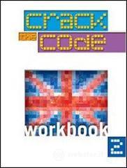 prezzi Crack the Code Workbook Per la Scuola media