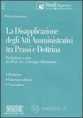 Confronta prezzi La disapplicazione degli atti amministrativi tra prassi e dottrina
