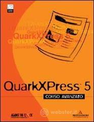 prezzi Quark XPress 5 Corso avanzato Con CD ROM