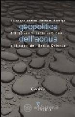 Geopolitica dell'acqua. Gli scenari internazionali e il caso del Medio Oriente