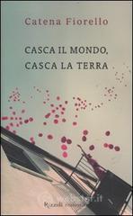 Casca il mondo, casca la terra. E-book