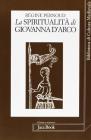 La spiritualit� di Giovanna d'Arco