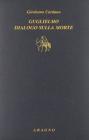 Guglielmo. Dialogo sulla morte