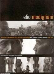 prezzi Elio Modigliani Viaggiatore e naturalista sulle rotte delle meraviglie Nias Sumatra Engano Mentawei 1886 1894 Lo sguardo il racconto la collezione