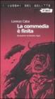 La commedia � finita