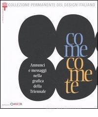 Come comete. Annunci e messaggi nella grafica della Triennale