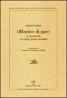 Offensive di pace. La Santa Sede e la prima guerra mondiale