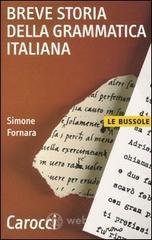 prezzi Breve storia della grammatica italiana