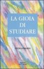 La gioia di studiare