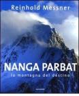 Nanga Parbat. La montagna del destino
