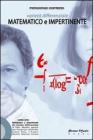 Variet� differenziale. Matematico e impertinente. Con DVD