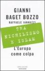 Tra nichilismo e Islam. L'Europa come colpa