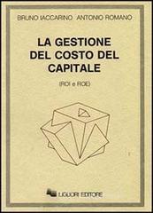 prezzi La gestione del costo del capitale Roi e Roe