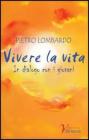 Vivere la vita
