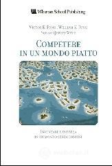 prezzi Competere in un mondo piatto Inventare limpresa in un mondo senza confini