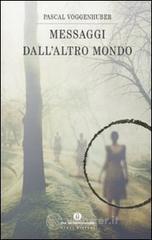 Messaggi dall'altro mondo
