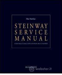 prezzi Steinway service manual Guida per la cura e manutenzione dello Steinway