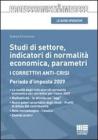 Studi di settore, indicatori di normalit� economica, parametri. I correttivi anticrisi. Periodo d'imposta 2009