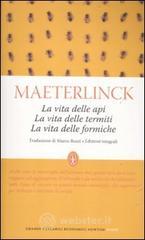 Confronta prezzi La vita delle api-la vita delle termiti-la vita delle formiche. ediz. integrale