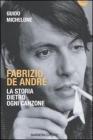 Fabrizio De Andr�. La storia dietro ogni canzone