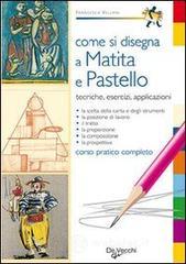 prezzi Come si disegna a matita e pastello