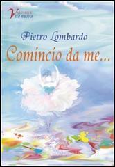 Comincio da me...