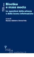 Bioetica e mass media. Le questioni della privacy e della buona informazione
