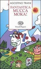 prezzi Fantastica mucca Moka