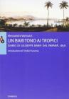 Un baritomo ai tropici