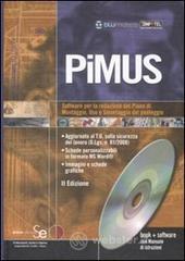 prezzi PiMUS Software per la redazione del piano di montaggio uso e smontaggio del ponteggio Con CD ROM