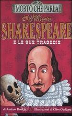 prezzi William Shakespeare e le sue tragedie