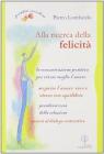 Alla ricerca della felicit�