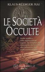 Le societ&agrave; occulte