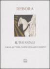 Il tuo Natale. Lettere, poesie, pagine di diario e inediti