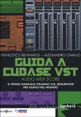 prezzi Guida a Cubase VST Il primo manuale italiano sul sequencer più usato nel mondo