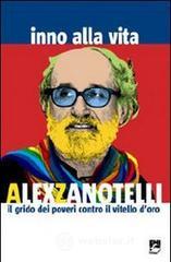 prezzi Inno alla vita Il grido dei poveri contro il vitello doro