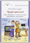 Spegni quel coso!