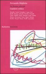 La forma plurale. Cantiere critico