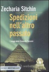 Spedizioni nell'altro passato. I viaggi delle cronache terrestri