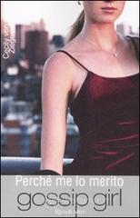 Perch� me lo merito. Gossip girl