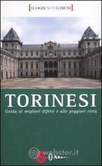 Torinesi. Guida ai migliori difetti e alle peggiori virt�
