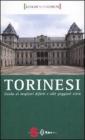 Torinesi. Guida ai migliori difetti e alle peggiori virt�
