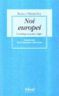 Noi europei. Un dialogo tra padre e figlio