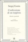 Confessione di un teppista. Poesie e poemetti